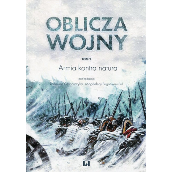 Oblicza wojny Tom 2 Armia kontra natura