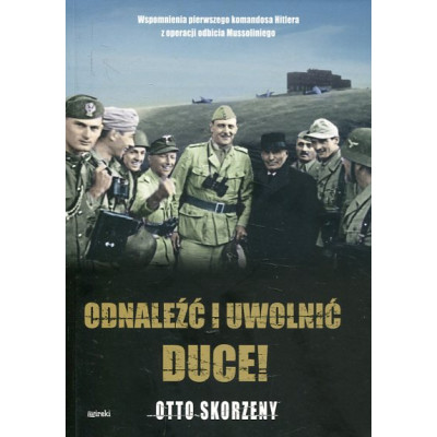 Odnaleźć i uwolnić Duce!
