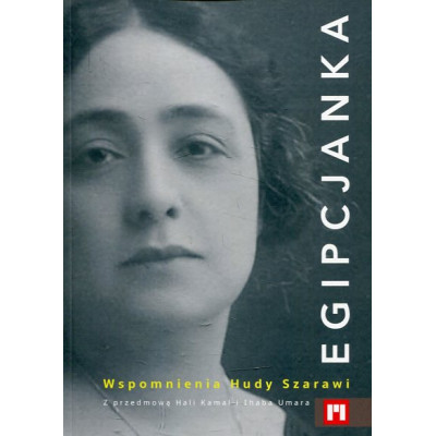 Egipcjanka. Wspomnienia Hudy Szarawi