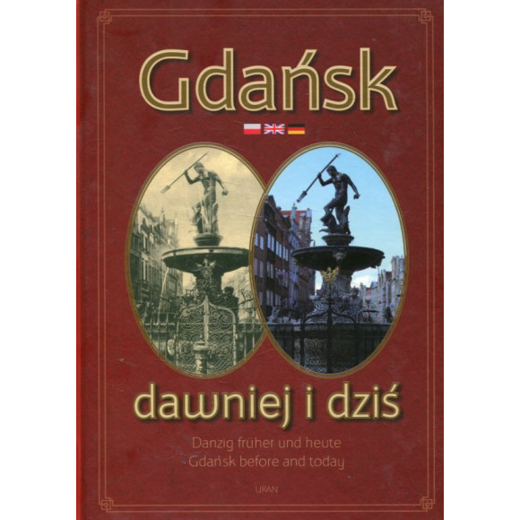 Gdańsk dawniej i dziś
