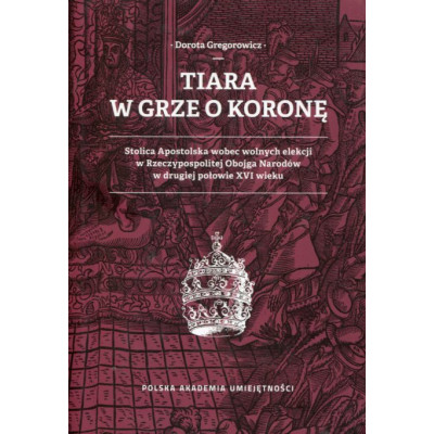 Tiara w grze o Koronę