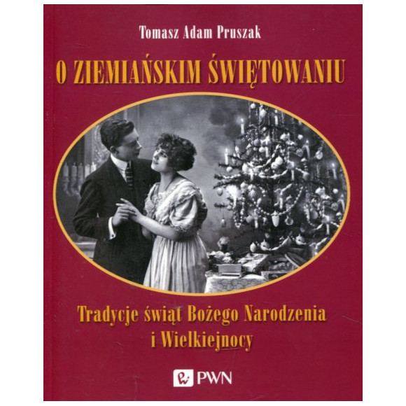 O ziemiańskim świętowaniu