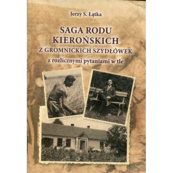 Saga rodu Kierońskich z Gromnickich Szydłówek z rozlicznymi pytaniami w tle
