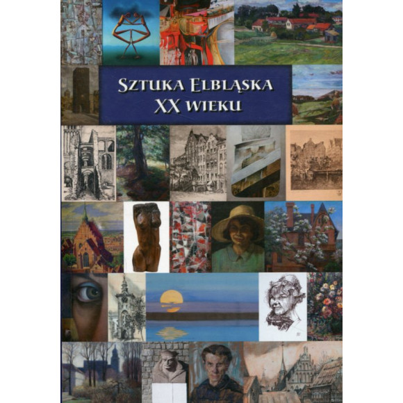 Sztuka elbląska XX wieku