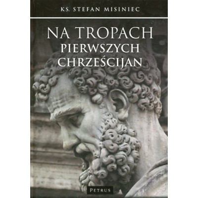 Na tropach pierwszych chrześcijan