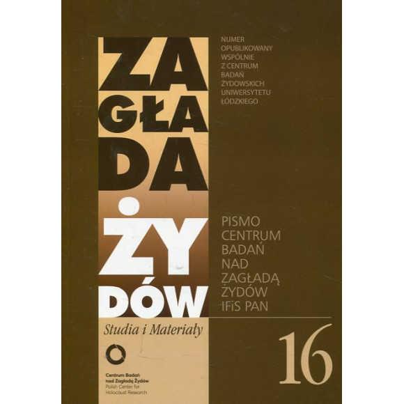 Zagłada Żydów Studia i Materiały Rocznik 16
