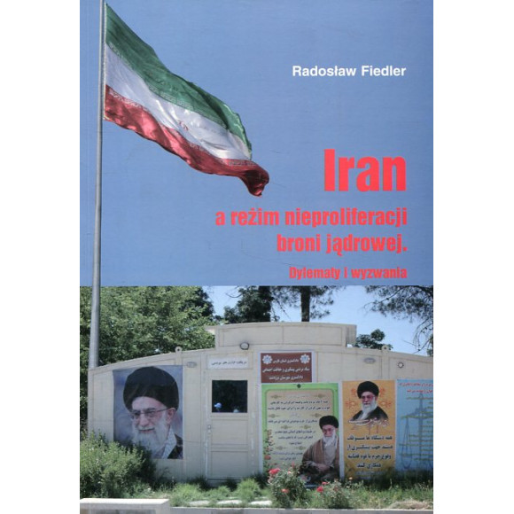 Iran a reżim nieproliferacji broni jądrowej