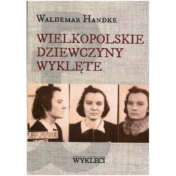 Wielkopolskie Dziewczyny Wyklęte