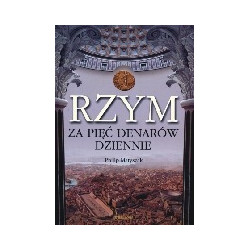 Rzym za pięć denarów dziennie