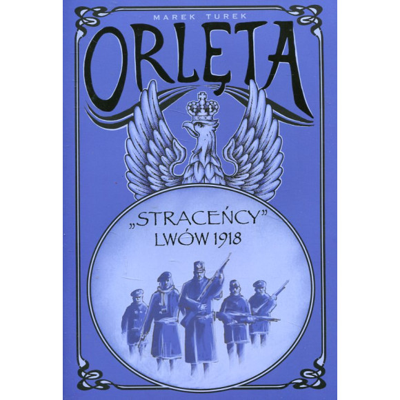 Orlęta Straceńcy Lwów 1918