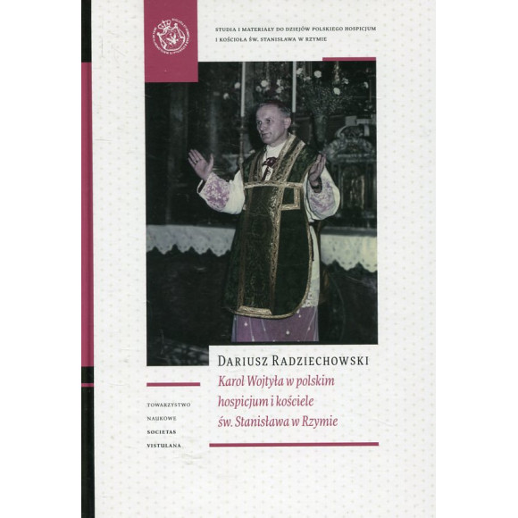 Karol Wojtyła w polskim hospicjum i kościele św. Stanisława w Rzymie