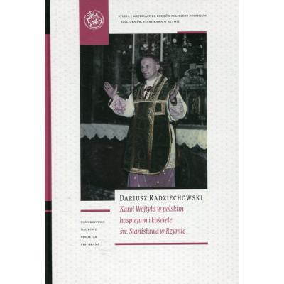 Karol Wojtyła w polskim hospicjum i kościele św. Stanisława w Rzymie