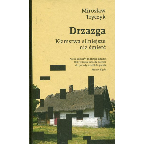 Drzazga. Kłamstwa silniejsze niż śmierć