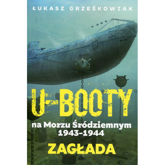 U-booty na Morzu Śródziemnym 1943-1944