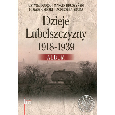 Dzieje Lubelszczyzny 1918–1939