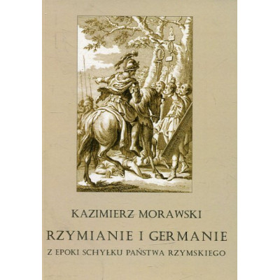 Rzymianie i Germanie z epoki schyłku państwa rzymskiego