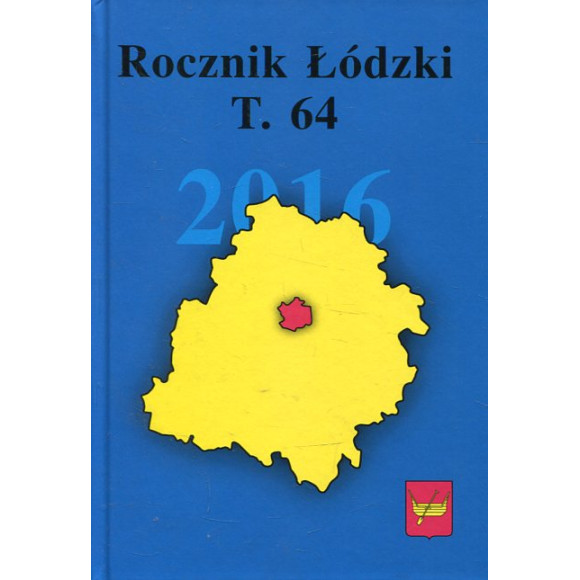 Rocznik Łódzki t. 64 rok 2016