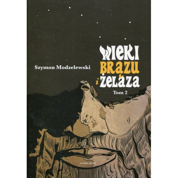 Wieki brązu i żelaza t. 2