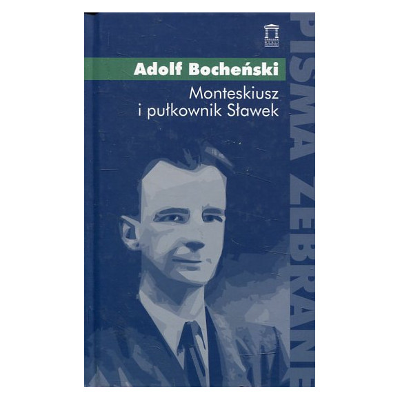 Monteskiusz i pułkownik Sławek
