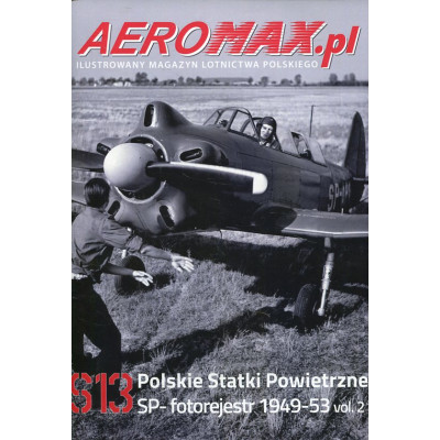Aeromax.pl S13 Polskie Siły Powietrzne SP - fotorejestr 1949-53 vol. 2