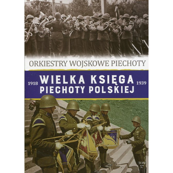 Orkiestry Wojskowe Piechoty
