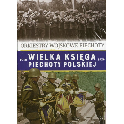 Orkiestry Wojskowe Piechoty