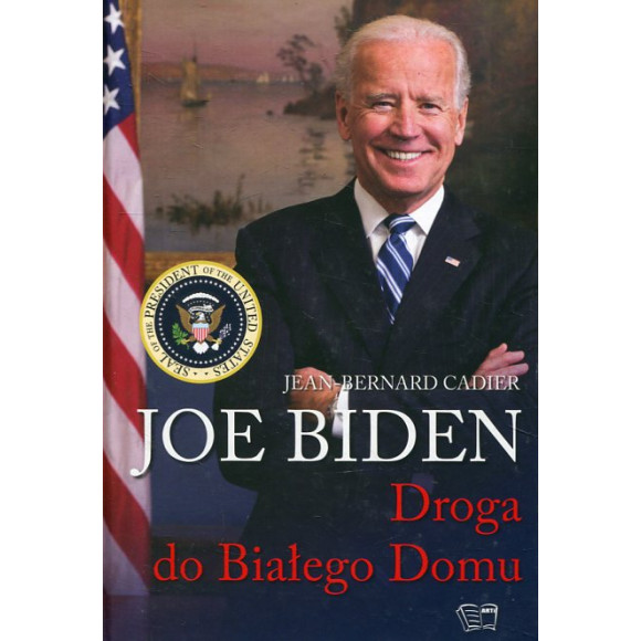 Joe Biden. Droga do Białego Domu