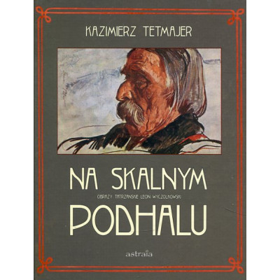 Na Skalnym Podhalu