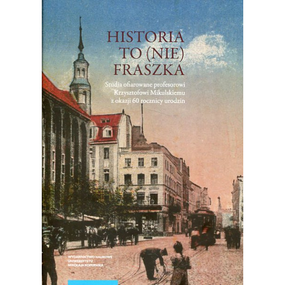Historia to (nie) fraszka