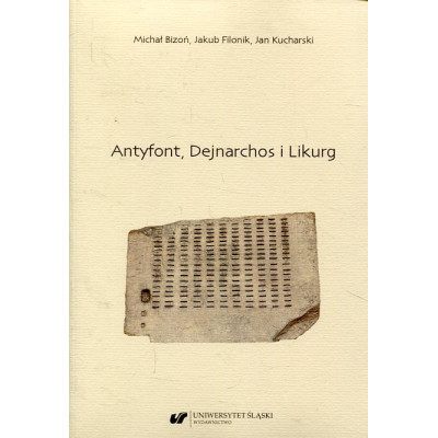 Antyfont, Dejnarchos i Likurg