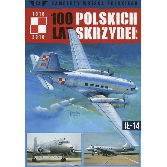100 lat polskich skrzydeł Tom 54 IŁ-14