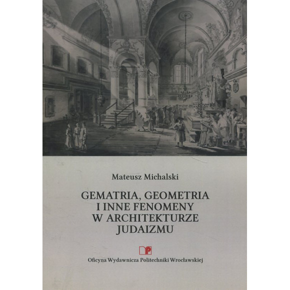 Gematria, geometria i inne fenomeny w architekturze judaizmu