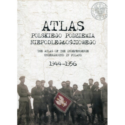Atlas polskiego podziemia niepodległościowego 1944-1956