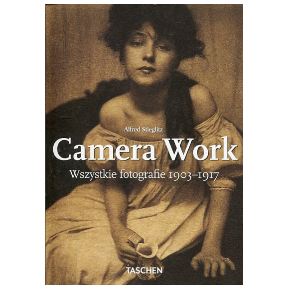 Camera Work. Wszystkie fotografie 1903-1917