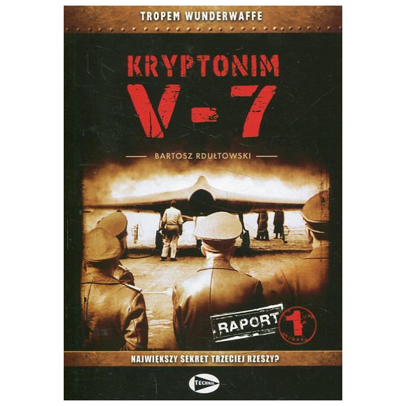Kryptonim V-7 Raport 1
