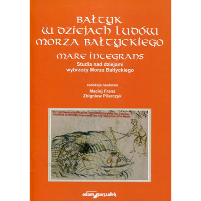Bałtyk w dziejach ludów Morza Bałtyckiego
