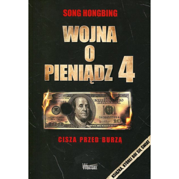 Wojna o pieniądz 4 Cisza przed burzą