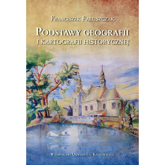 Podstawy geografii i kartografii historycznej