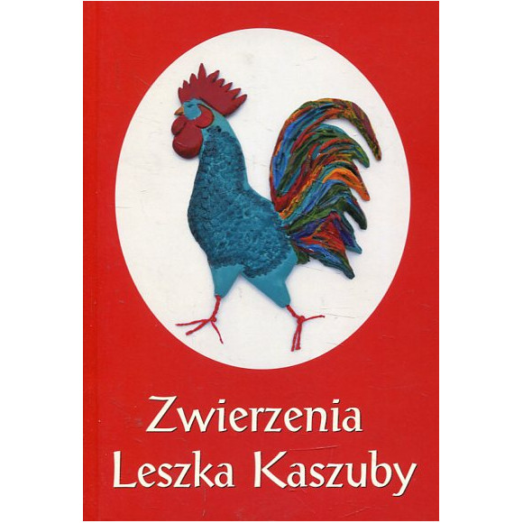 Zwierzenia Leszka Kaszuby albo Kaszëbsczé nótë