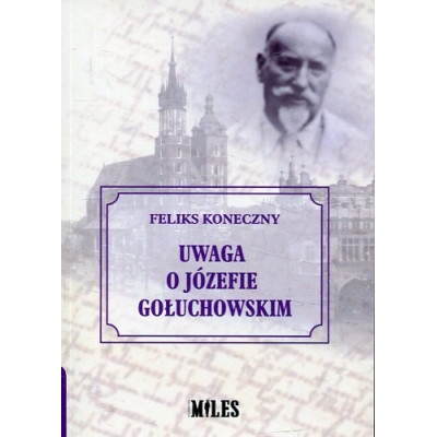 Uwaga o Józefie Gołuchowskim