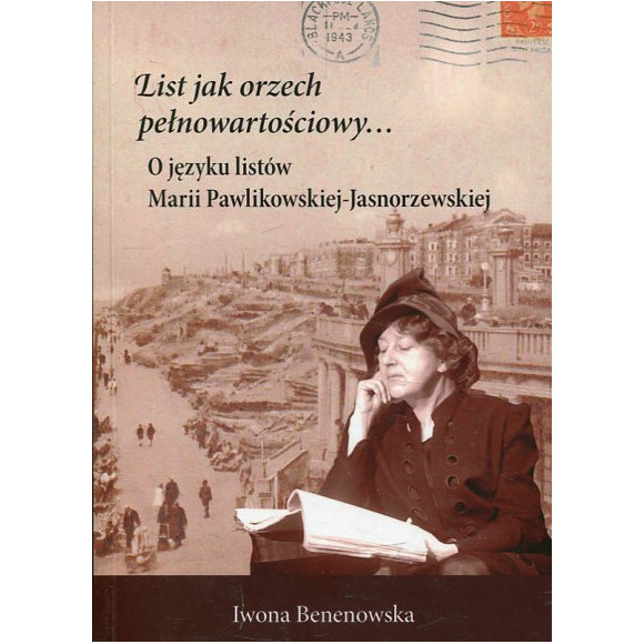 List jak orzech pełnowartościowy…O języku listów Marii Pawlikowskiej-Jasnorzewskiej