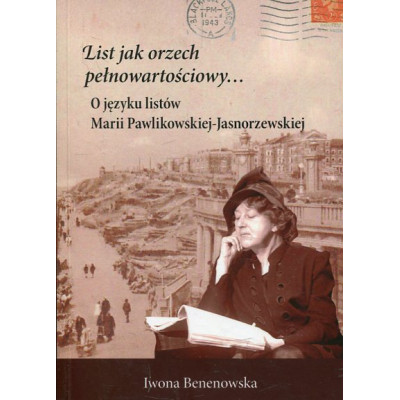 List jak orzech pełnowartościowy…O języku listów Marii Pawlikowskiej-Jasnorzewskiej