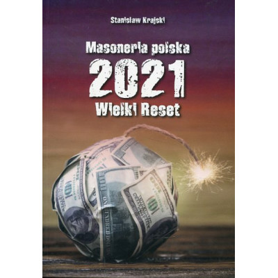 Masoneria polska 2021. Wielki Reset