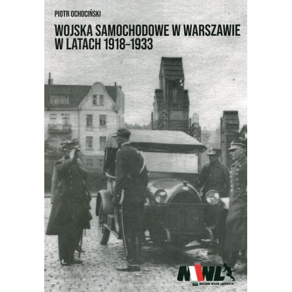 Wojska samochodowe w Warszawie w latach 1918-1933
