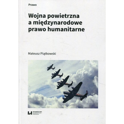 Wojna powietrzna a międzynarodowe prawo humanitarne