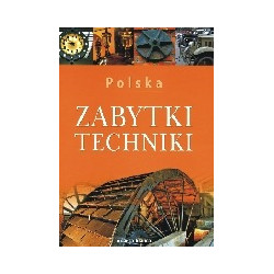 Polska. Zabytki techniki