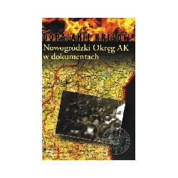 Nowogródzki Okręg AK w dokumentach