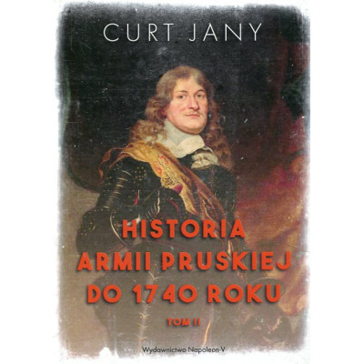 Historia Armii Pruskiej do 1740 roku T.2