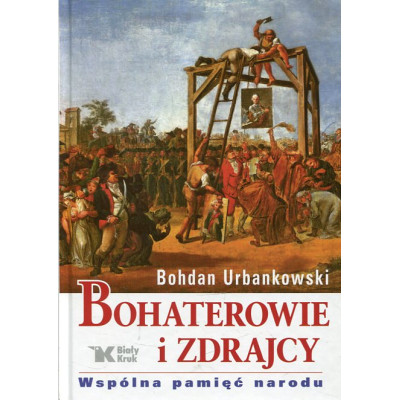 Bohaterowie i zdrajcy