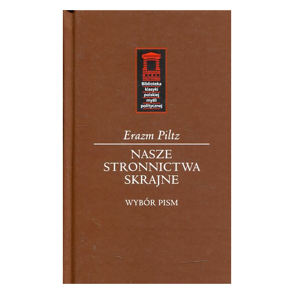 Nasze stronnictwa skrajne